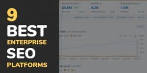 Best Enterprise SEO Platforms